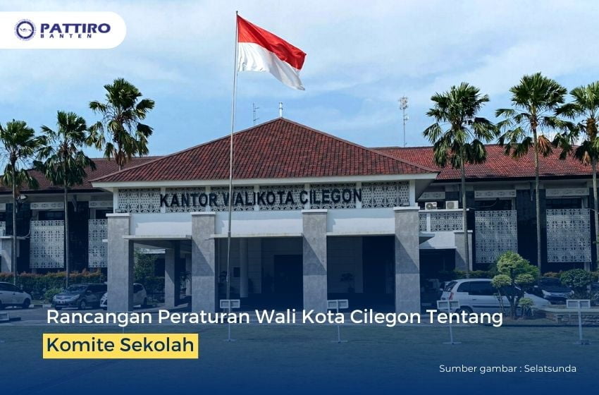 Rancangan Peraturan Wali Kota Cilegon Tentang Komite Sekolah