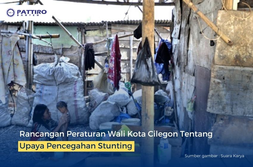 Rancangan Peraturan Wali Kota Cilegon Tentang Upaya Pencegahan Stunting