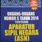 UU No 5 Tahun 2014 tentang Aparatur Sipil Negara (ASN)