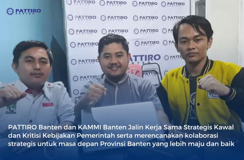 PATTIRO Banten dan KAMMI Banten
