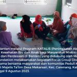 FGD Bersama Masyarakat dan Komunitas Peduli KIA & Stunting di Desa Carenang