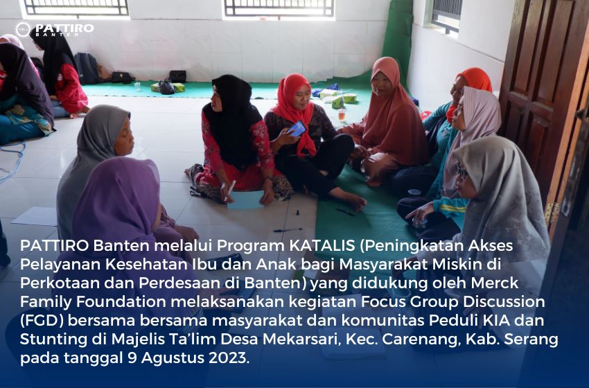 FGD Bersama Masyarakat dan Komunitas Peduli KIA & Stunting di Desa Carenang